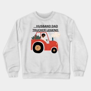 Sweet  trucker dedda Crewneck Sweatshirt